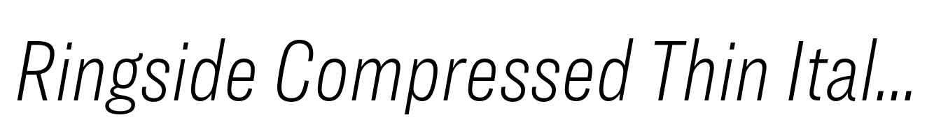 Ringside Compressed Thin Italic